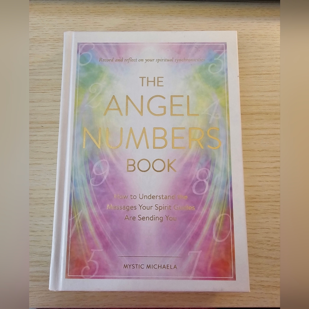 The Angel Numbers Book by Mystic Michaela